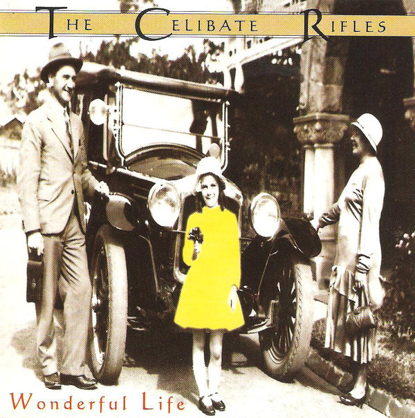 CD , THE CELIBATE RIFLES ,WONDERFUL LIFE , NACIONAL ,NOVO,