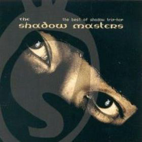 CD , THE SHadow MASTER ,THE BEST OF SHADOW TRIP HOP ,importado , usado , ótimo estado