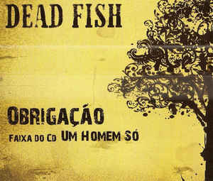 CD , DEAD FISH ,OBRIGAÇÃO, COMPACTO , NOVO,