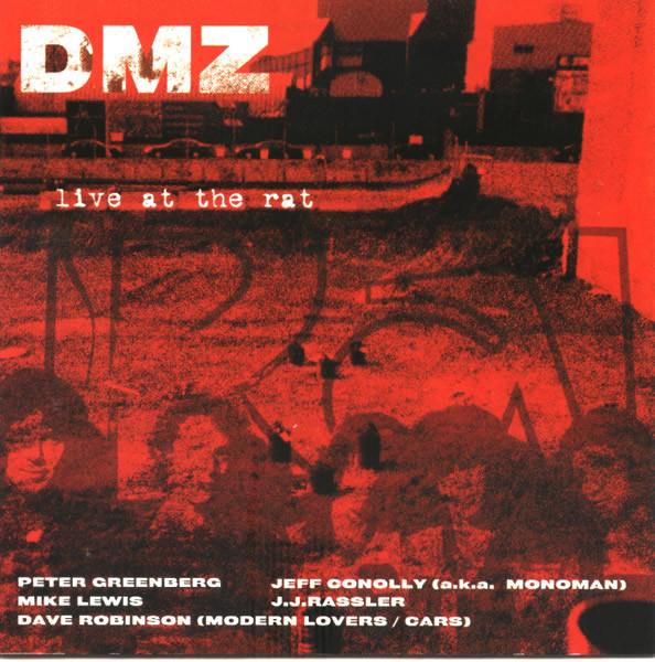 CD , DMZ , LIVE AT THE RAT