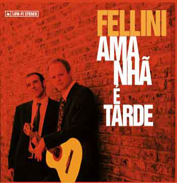 CD ,FELLINI , A MANHÃ E TARDE, NACIONAL, USADO , ótimo estado