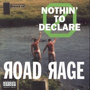 CD THE ROAD RAGE( OI! PUNK ROCK) = NOTHIN´TO DECLARE , IMPORTADO, USADO , ÓTIMO ESTADO