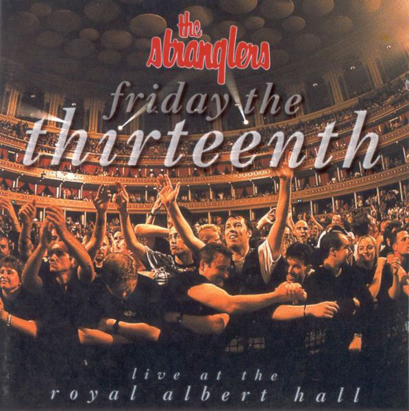 CD THE STRANGLERS = FRIDAY THE THIRTEENTH (LlVE ROYAL ALBERT HALL) .... , USADO, NACIONAL , ÓTIMO ESTADO,