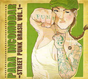 CD PARA INCOMODAR , STREET PUNK BRASIL VOL 1 , LACRADO ,NACIONAL,