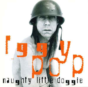 CD , Iggy Pop,Naughty Little Doggie , Importado , usado, otimo estado